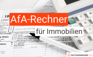 Afa Rechner für Immobilien
