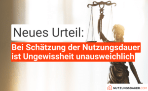 Nutzungsdauer Schaetzung erlaubt